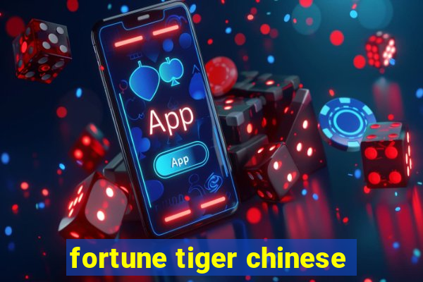 fortune tiger chinese